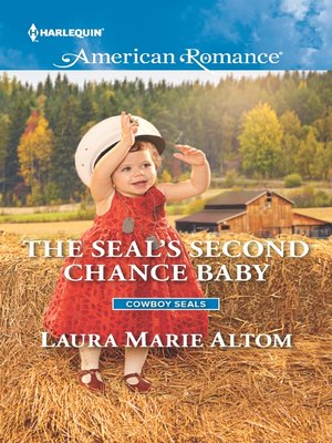 The SEAL's Second Chance Baby - ebook